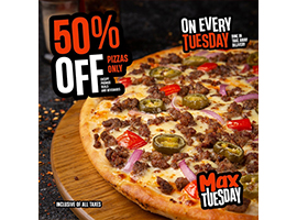 Pizza Max 50% off on Pizzas On Every Tuesdayimage-677