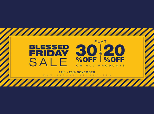 Ultra Club Blessed Friday Sale Flat 30% & 20% Offimage-869