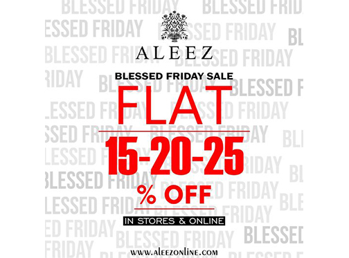 Aleez Blessed Friday Sale Flat 15% 20% & 25% Offimage-888