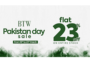 BTW - By The Way Pakistan Day Sale Flat 23% Offimage-1343