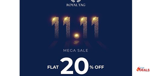Royal Tag 11.11 Sale Flat 20% Off 