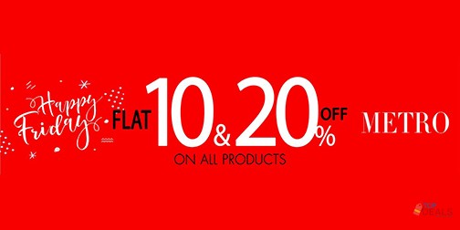 Metro Shoes Blessed Friday Sale Flat 10% & 20% off 