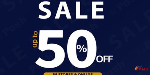 Sha Posh Clearance Sale Upto 50% Off 