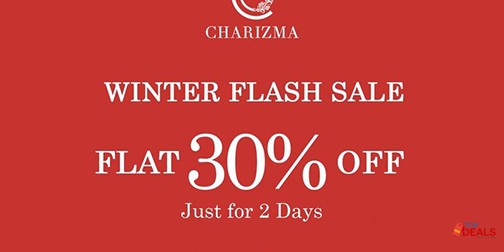 Charizma Winter Flash Sale Flat 30% Off 