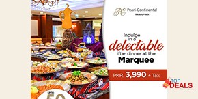 Pearl-Continental Hotel Iftar Buffet dinner Deal Just Rs. 3990+Tax 