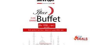 Salt 'n Pepper Iftar buffet dinner with 20 plus dishes just Rs.1990 