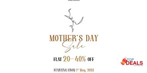 Khas Stores Mother's Day Sale Flat 20% & 40% Off 