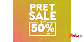 So Kamal Pret Summer Sale! Flat 50% off 