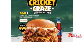 Burger O'Clock Cricket Craze Deal 3 For Rs.999/- 