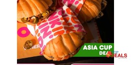 Dunkin Offer Asia Cup Deal For Rs.1599/- 