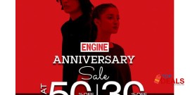 ENGINE Anniversary Sale! FLAT 50% & 30% OFF on selected items 