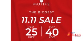 Motifz Biggest 11.11 Sale Get FLAT 25% & 40% OFF 