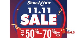 Shoe Affair 11.11 Sale Get FLAT 50% & 70% OFF 